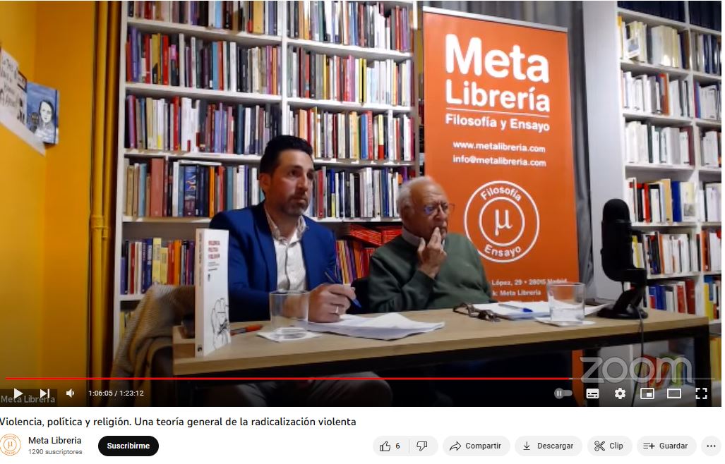 Presentación en Meta Librería de Violencia, política y religión: una teoría general de la radicalización violenta con J. José Tamayo