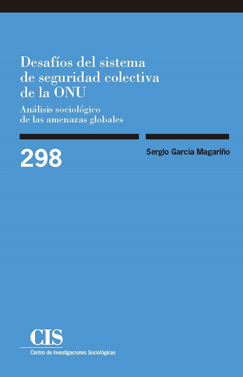 Desafíos del sistema de seguridad colectiva de la ONU: análisis sociológico de las amenazas globales