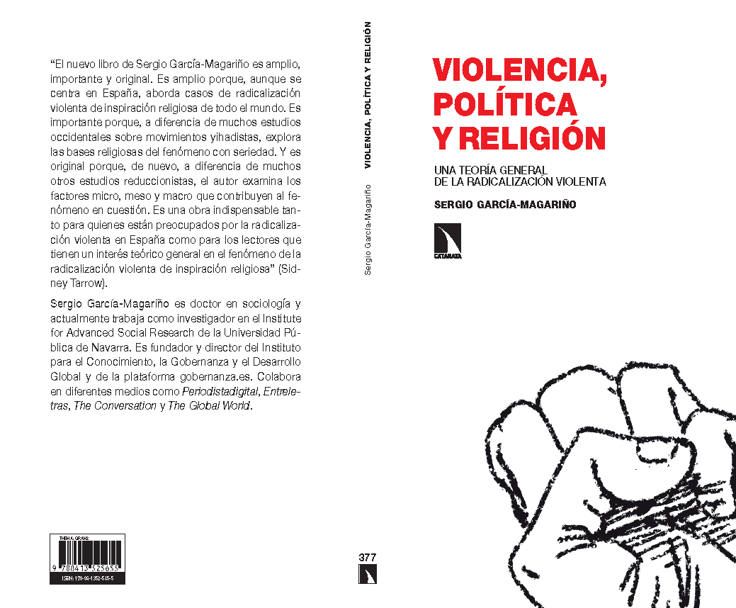 Violencia, política y religión. Una teoría general de la radicalización violenta